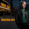 Eddie Star & Eddie Star & The Zero Effect - Generation Zero